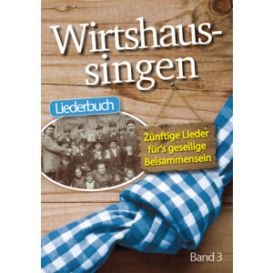Kopie von Wirtshaussingen - Liederbuch 2