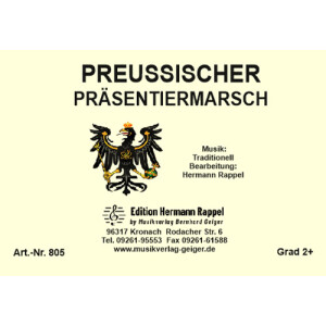 14. Preussischer Präsentiermarsch (Arr. H. Rappel)...