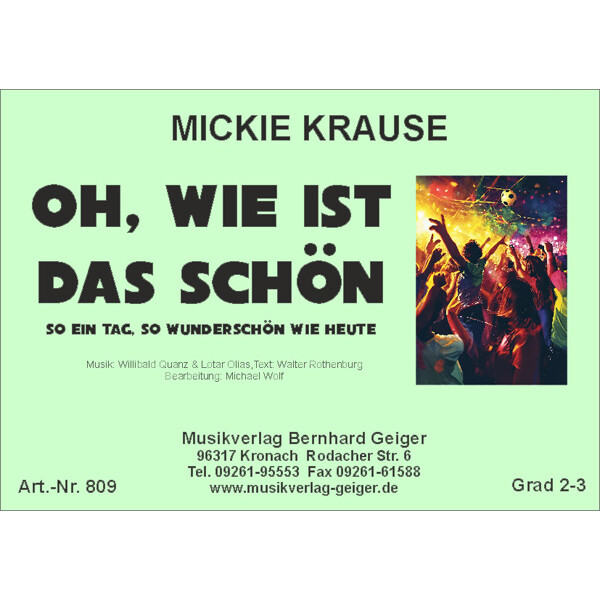 5. Oh wie ist das schön - Mickie Krause (concert band)