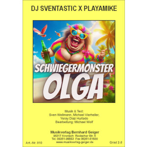 7. Schwiegermonster Olga (DJ Sventastic X Playamike)...
