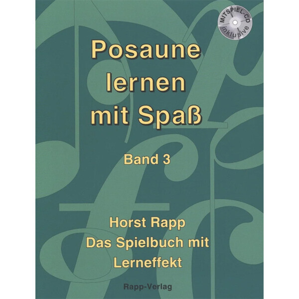 Posaune lernen mit Spaß - Band 2 (Rapp)