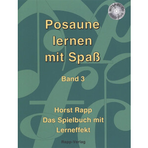 Posaune lernen mit Spa&szlig; - Band 2 (Rapp)