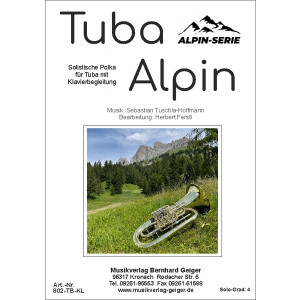 Tuba Alpin (Solistische Polka f&uuml;r Tuba) - Tuba...