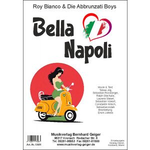 Bella Napoli (Roy Bianco & Die Abbrunzati Boys)...