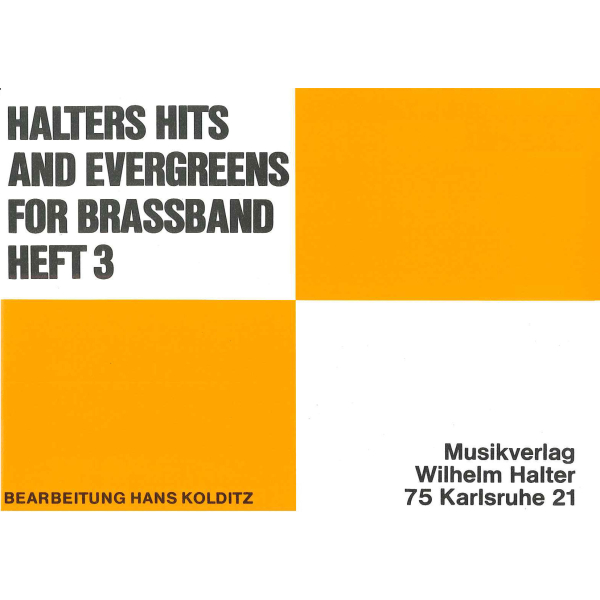 Hits and Evergreens for Brass Band 3