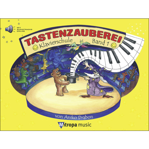 TASTENZAUBEREI - Klavierschule Band 1 (with Audio Online)