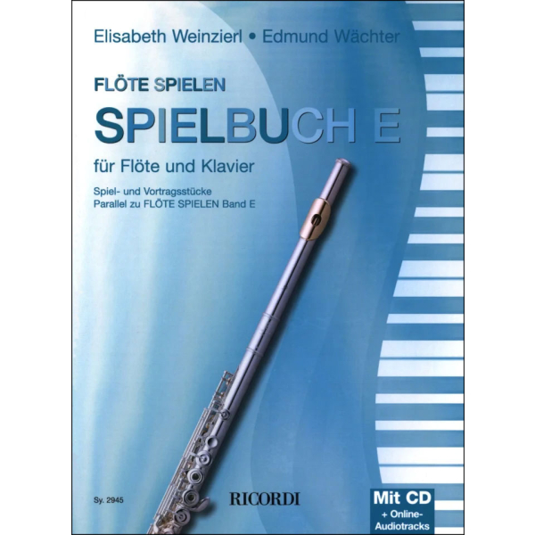 Flöte spielen - Spielbuch zu Band E...