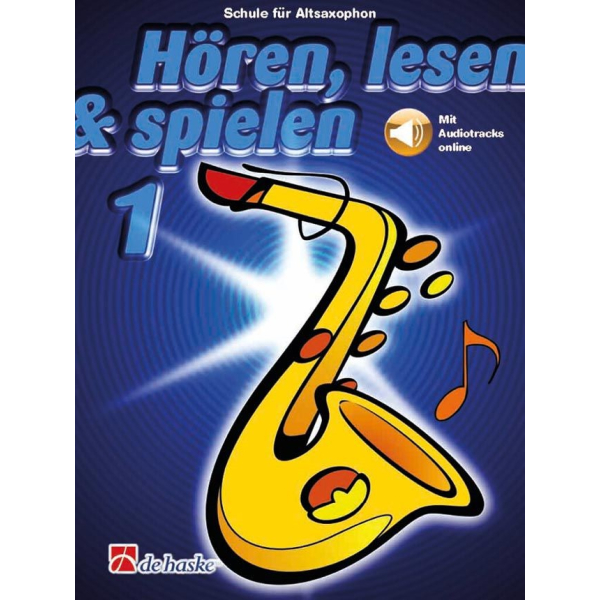 Hören, lesen & spielen 1 - AltoSaxophone