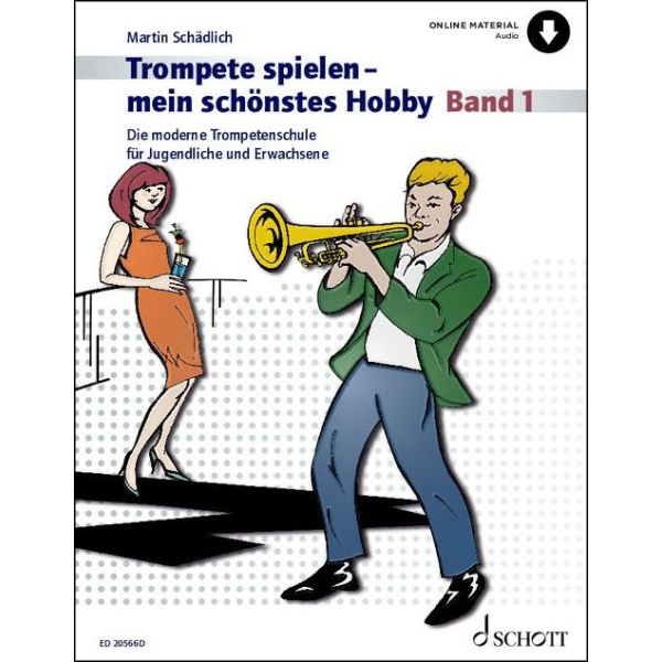 Trompete spielen - mein schönstes Hobby Band 1 mit...