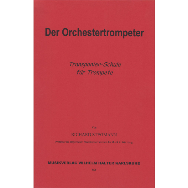 Der Orchestertrompeter (Transponier-Schule) - Richard...