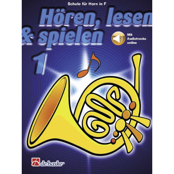 Hören, lesen & spielen 1 - Horn in F (mit...