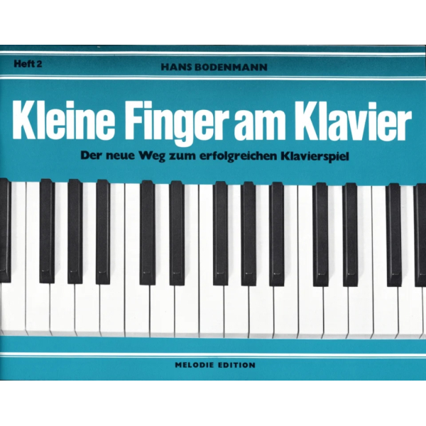 Kleine Finger am Klavier - Heft 2