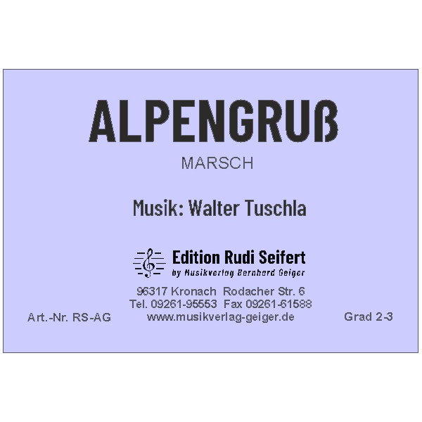 Alpengruß (Marsch) (Walter Tuschla) (Blasmusik)
