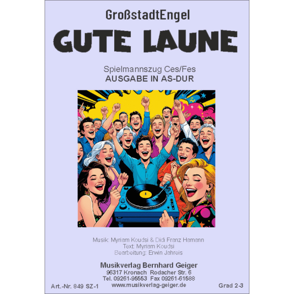 1. Gute Laune (GroßstadtEngel) (Spielmannszug) (As-Dur