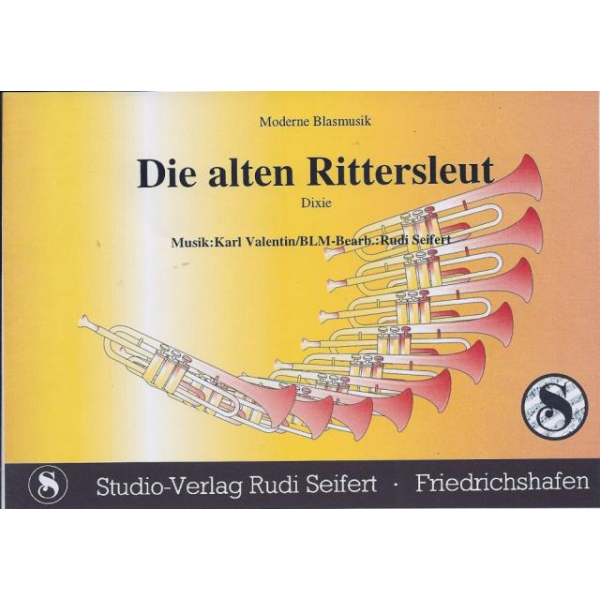 Die alten Rittersleut (Kleine Blasmusik)