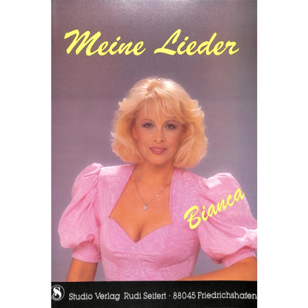 Bianca - Meine Lieder (Songbuch)