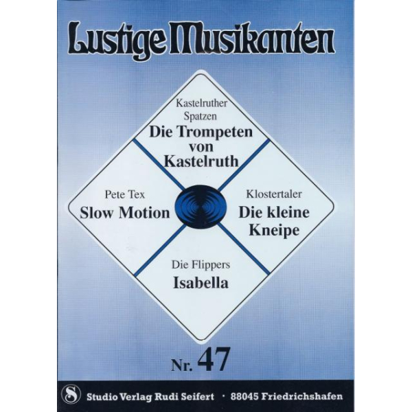 Lustige Musikanten 47 (Songbuch)