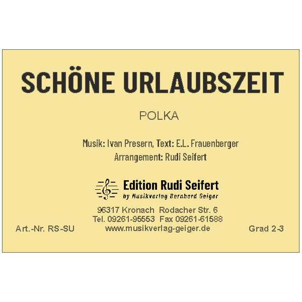 Schöne Urlaubszeit (Small Concert Band)