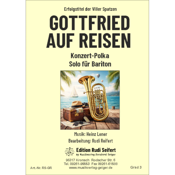 Gottfried auf Reisen (Solo für Bariton) Kleine Blasmusi