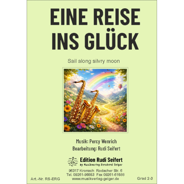 Eine Reise ins Glück (Sail along silvry moon) Bigband