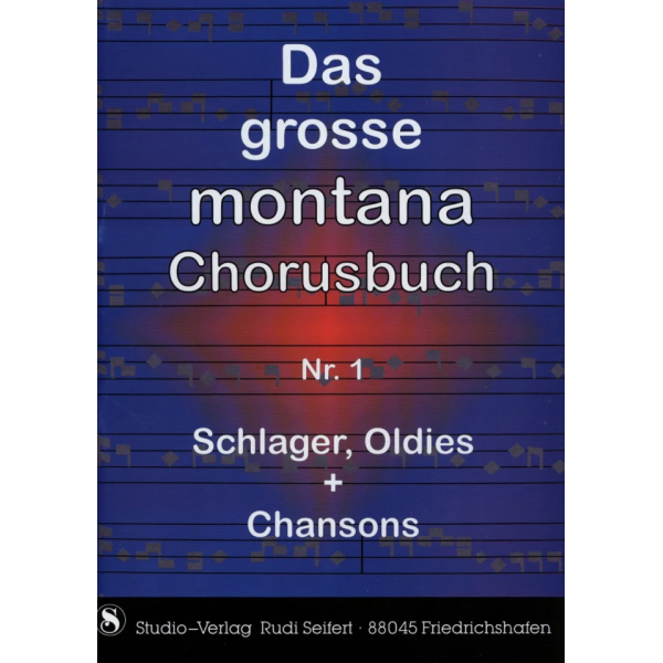 Das große Montana Chorusbuch Nr. 1 (Pop Hits, Oldies, 
