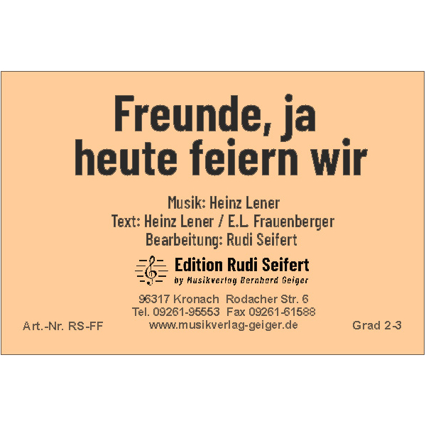 Freunde, ja heute feiern wir (Small Concert Band)