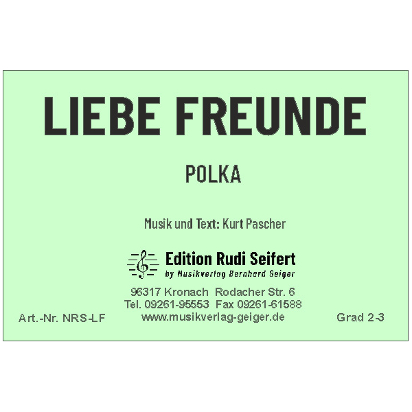 Liebe Freunde (Pascher) (Small Concert Band)