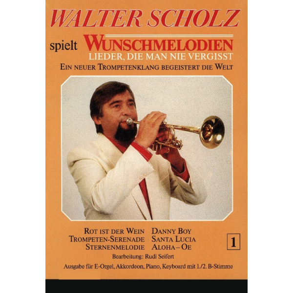 Walter Scholz: Wunschmelodien 1 (Songbook with 2 Bb parts)