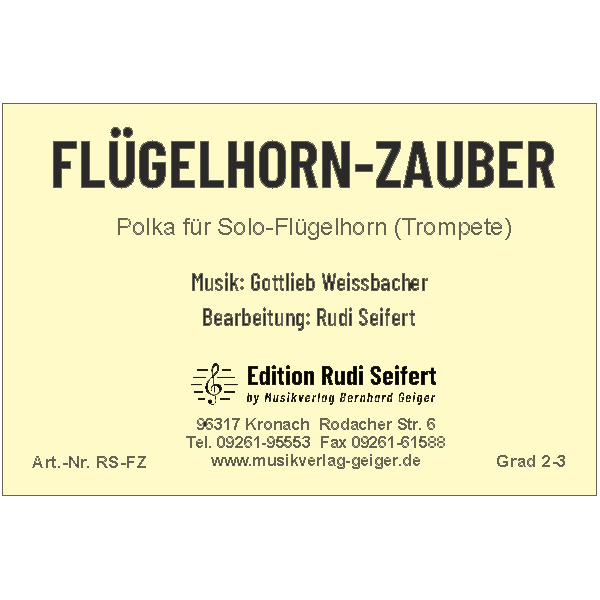 Flügelhorn-Zauber (Small Concert Band)