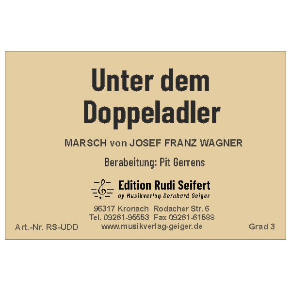 Unter dem Doppeladler (Marsch) (Arr.: Gerrens) (Small Concer