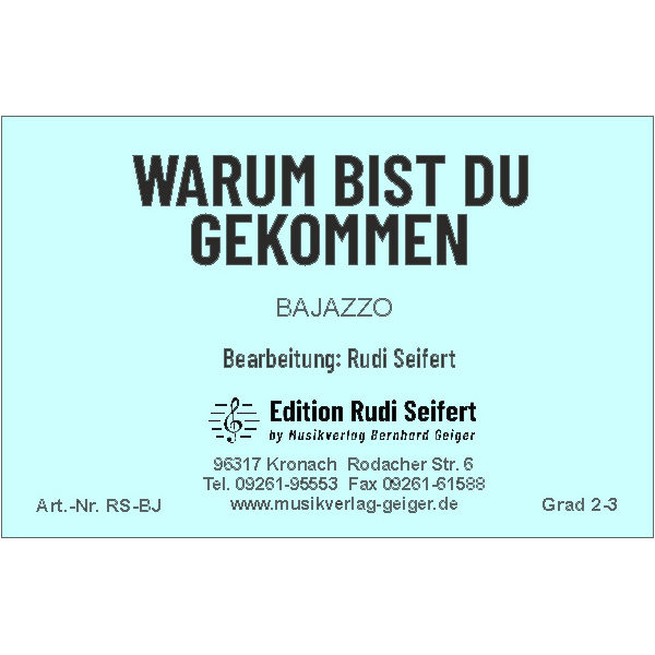 Warum bist du gekommen - Bajazzo (Small Concert Band)