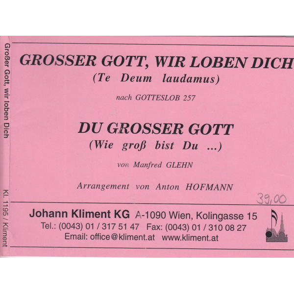 Grosser Gott, wir loben dich / Du grosser Gott