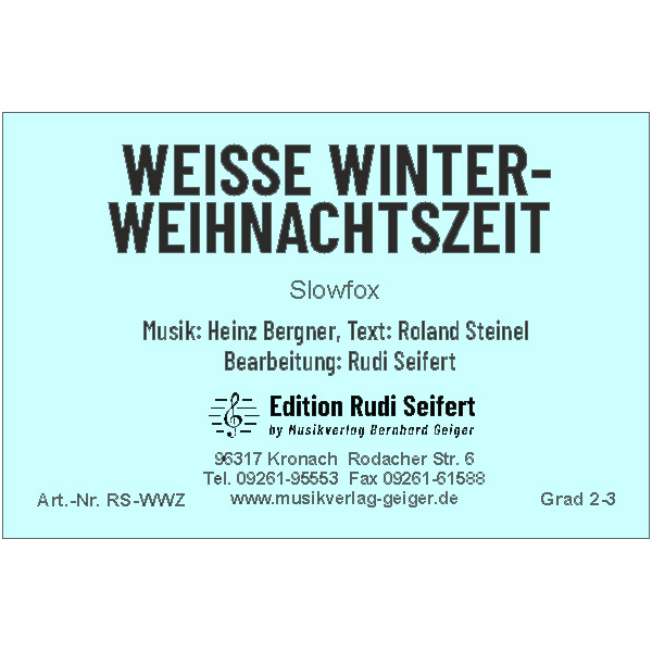 Weisse Winterweihnachtszeit (Concert Band)
