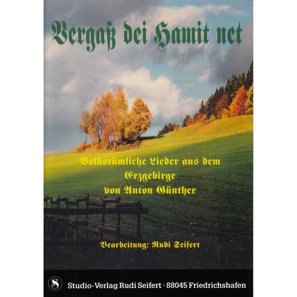 Vergaß die Heimat net (Songbook)
