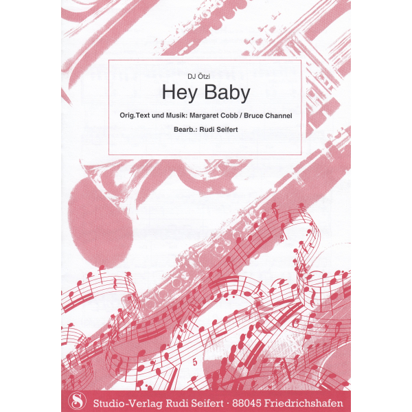 Hey Baby - DJ Ötzi (Single Sheet)