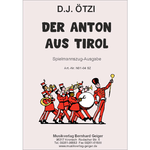 Der Anton aus Tirol - DJ Ötzi (Spielmannszug)