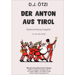 Der Anton aus Tirol - DJ Ötzi (Spielmannszug)