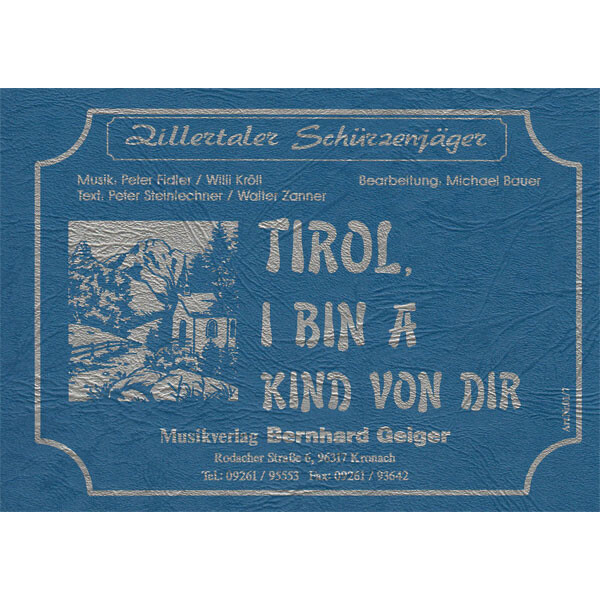 Tirol I bin a Kind von dir - Schürzenjäger (Blasmusik)