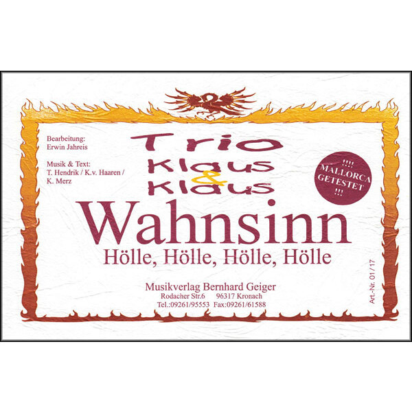 Wahnsinn (Hölle, Hölle, Hölle) - Trio Klaus und Klaus