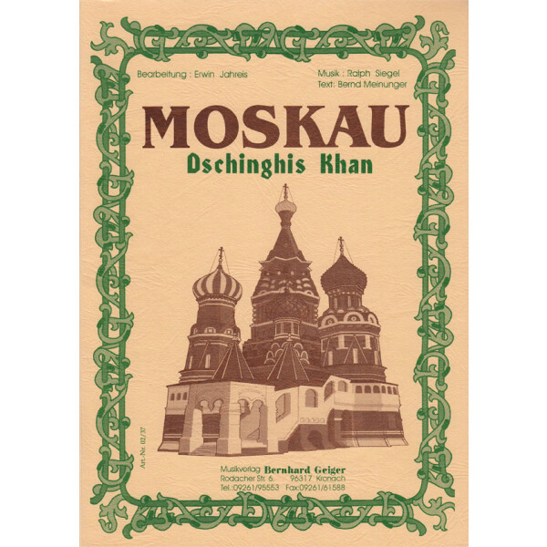 Moskau - Dschinghis Khan
