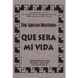Que sera mi vida - Gibson Brothers (Blasmusik)