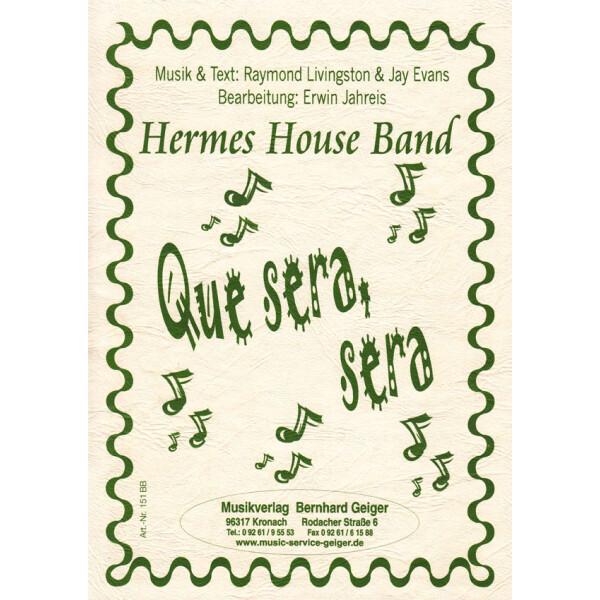 Que sera, sera - Hermes House Band
