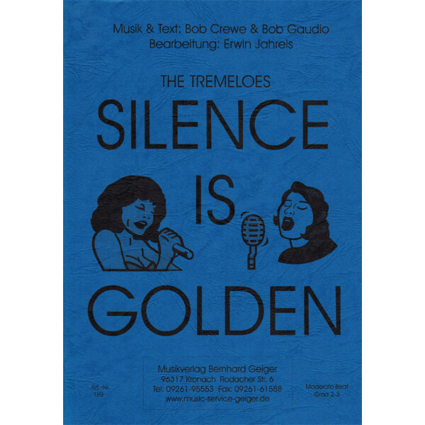 Silence is golden - The Tremeloes - Singing Score