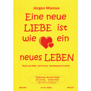 Eine neue Liebe ist wie ein neues Leben - Jürgen Markus