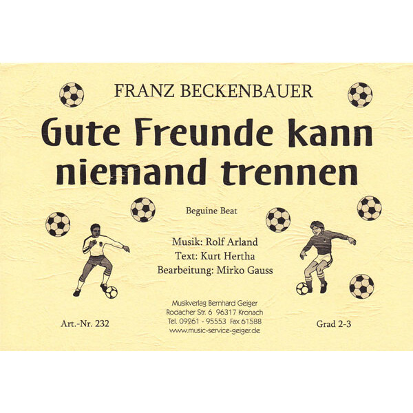Gute Freunde kann niemand trennen - Franz Beckenbauer (Blasmusik)