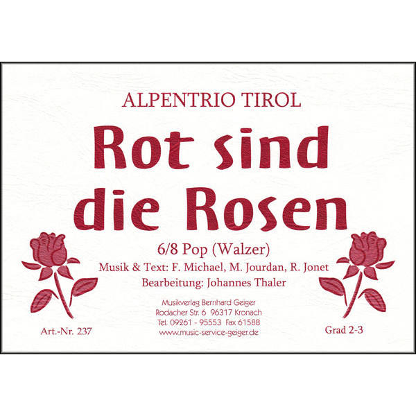 Rot sind die Rosen - Rut sin de Ruse - Alpentrio Tirol (Blasmusik)
