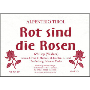 Rot sind die Rosen - Rut sin de Ruse - Alpentrio Tirol