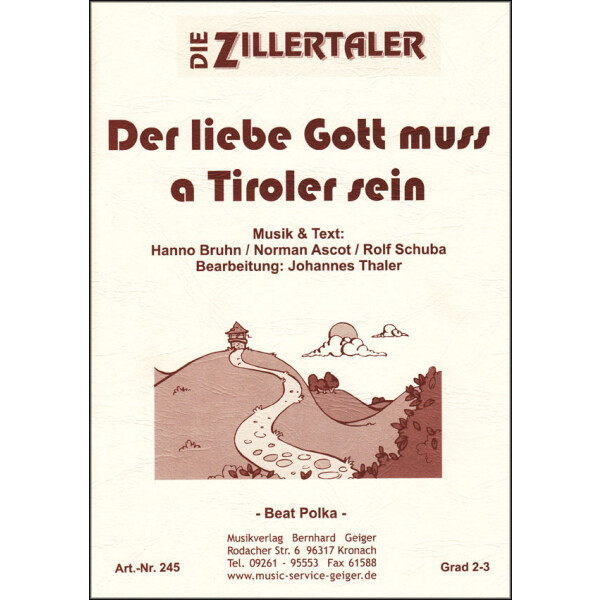 Der liebe Gott muss ein Tiroler sein - Die Zillertaler (Blasmusik)