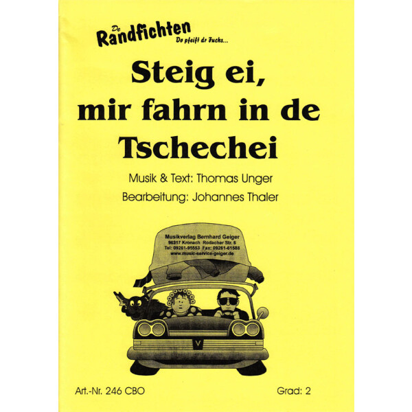 Steig ei, mir fahrn in de Tschechei - De Randfichten (Combo)