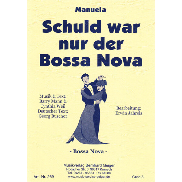 Schuld war nur der Bossa Nova - Manuela